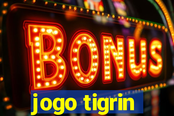 jogo tigrin